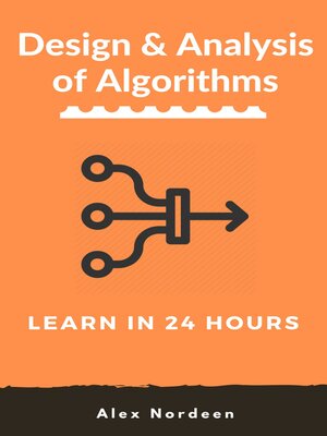 cover image of Learn Design and Analysis of Algorithms in 24 Hours